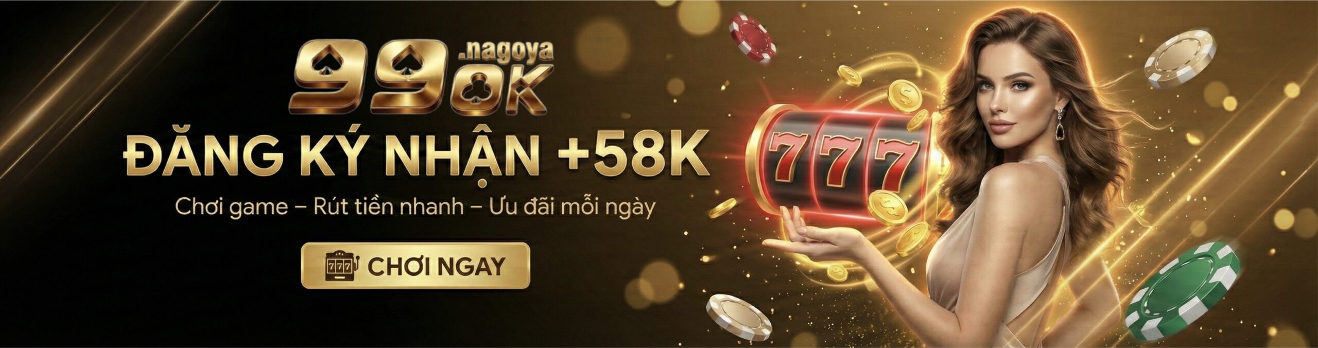 Nhà Cái 99OK – Sân chơi giải trí uy tín hàng đầu Châu Á, mang đến trải nghiệm thú vị và cơ hội kiếm tiền hấp dẫn 24/7. Đăng nhập ngay và tham gia!