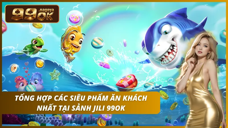 Các tựa game săn Jackpot lũy tiến và nổ hũ rồng thần đình đám.