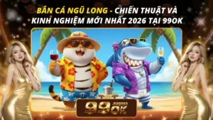 Bắn Cá Ngũ Long