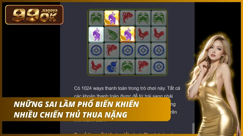 Những sai sót của game thủ dẫn đến sai lầm