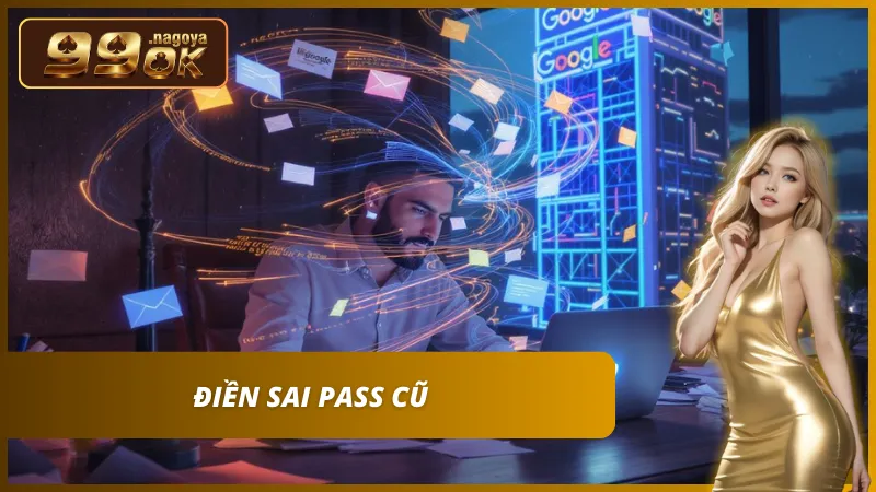 Cách đổi mật khẩu 99OK siêu tốc khi nhập sai nhiều lần