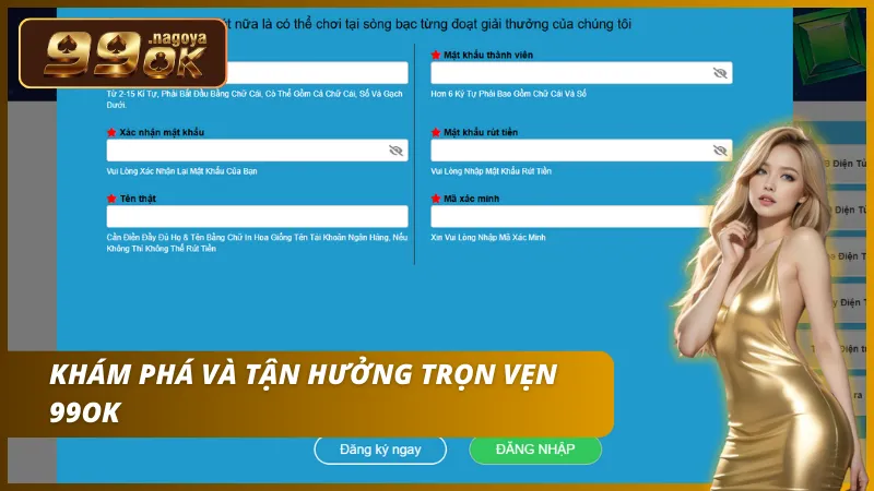 Thao tác đăng ký tối giản, nạp rút hỗ trợ đa cổng thanh toán.