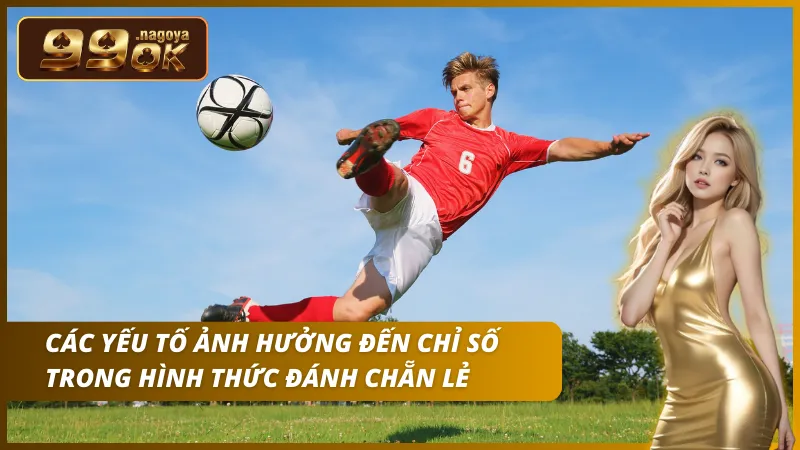 Dựa vào phong độ ghi bàn và lối đá thực dụng của hai đội.