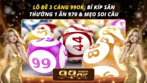 Lô Đề 3 Càng 99OK