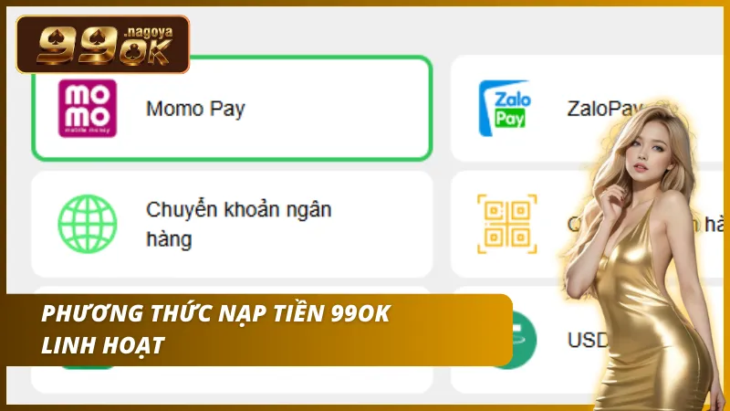 Đa dạng kênh thanh toán từ Ví điện tử (Momo/ZaloPay) đến USDT.
