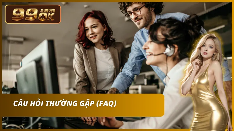 Những câu hỏi hay gặp tại nhà cái 99OK 